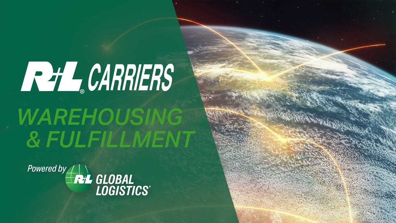Warehousing and Fulfillment Services Powered by R+L Global Logistics
